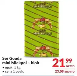 Makro Ser Gouda Mini Mlekpol - blok oferta
