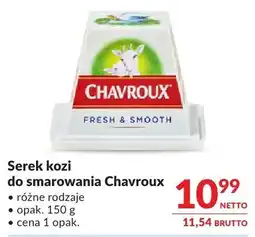 Makro Serek kozi do smarowania Chavroux różne rodzaje oferta