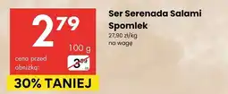 Delikatesy Centrum Ser Serenada Salami Spomlek oferta