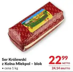 Makro Ser Królewski Kraina Mlekpol - blok oferta