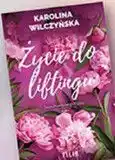 Biedronka Książka Życie do liftingu - Karolina Wilczyńska oferta