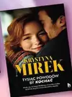 Biedronka Książka Tysiąc powodów by kochać - Krystyna Mirek oferta