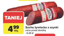 Carrefour Sucha żywiecka z szynki oferta