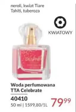 Avon Woda perfumowana TTA Celebrate neroli, kwiat Tiare Tahiti, tuberoza oferta