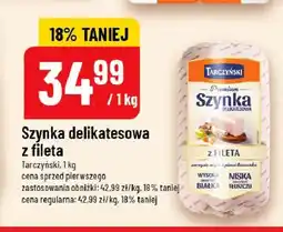 Polomarket Tarczyński Szynka delikatesowa z fileta oferta