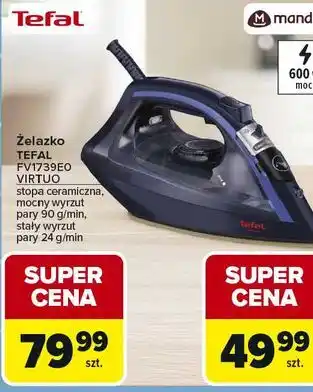 Carrefour Żelazko TEFAL FV1739EO VIRTUO oferta
