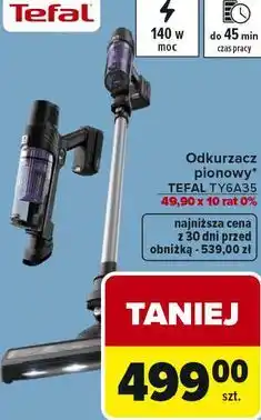 Carrefour Odkurzacz pionowy TEFAL TY6A35 oferta