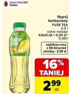 Carrefour Napój herbaciany Fuze Tea 0,5 l (różne rodzaje) oferta