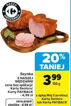 Carrefour Szynka Z Naszej Wędzarni oferta