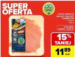 Carrefour Łosoś wędzony Jakość z Natury Carrefour plastry oferta