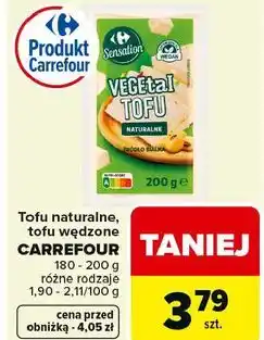 Carrefour Tofu naturalne, tofu wędzone CARREFOUR 180 - 200 g różne rodzaje oferta