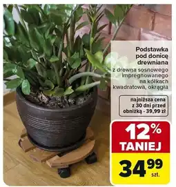 Carrefour Podstawka pod donicę drewniana z drewna sosnowego impregnowanego na kółkach kwadratowa, okrągła oferta
