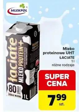Carrefour Mleko proteinowe UHT różne rodzaje oferta