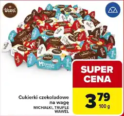 Carrefour Cukierki czekoladowe na wagę MICHAŁKI, TRUFLE WAWEL oferta