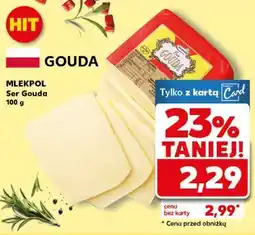 Kaufland MLEKPOL Ser Gouda 100 g oferta