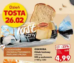Kaufland OSKROBA Chleb tostowy mleczny oferta