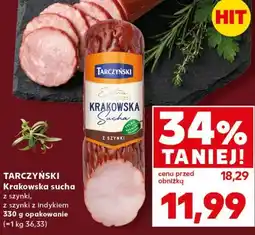 Kaufland Tarczyński Krakowska sucha z szynki, z szynki z indykiem oferta