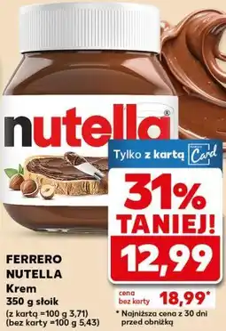 Kaufland FERRERO NUTELLA Krem 350 g słoik oferta