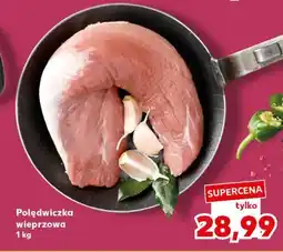 Kaufland Polędwiczka wieprzowa oferta