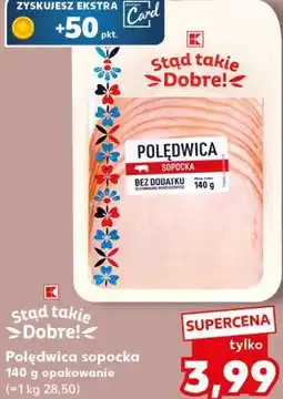 Kaufland Polędwica sopocka Stąd Takie Dobre oferta