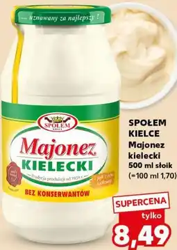 Kaufland SPOŁEM KIELCE Majonez kielecki 500 ml słoik oferta