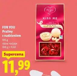 Lidl FOR YOU Praliny z nadzieniem oferta