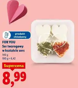 Lidl FOR YOU Ser twarogowy w kształcie serc oferta