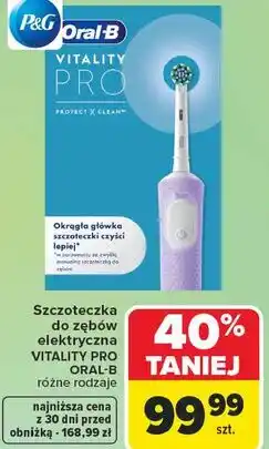 Carrefour Szczoteczka do zębów elektryczna VITALITY PRO ORAL-B różne rodzaje oferta
