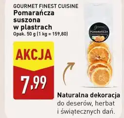 ALDI GOURMET FINEST CUISINE Pomarańcza suszona w plastrach oferta
