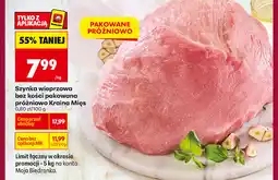 Biedronka Szynka wieprzowa bez kości pakowana próżniowo Kraina Mięs oferta
