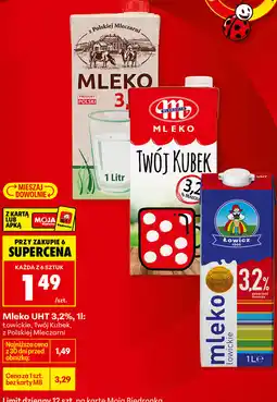 Biedronka Mleko UHT 3,2% 1l: Łowickie, Twój Kubek, z Polskiej Mleczarni oferta