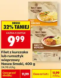 Biedronka Filet z kurczaka lub rumsztyk wieprzowy Nasze Smaki oferta