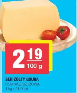 Spar Ser żółty Gouda OSM Włoszczowa oferta