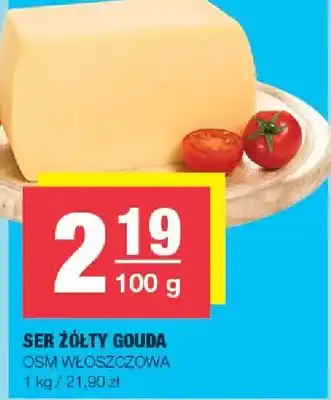 Spar Ser żółty Gouda OSM Włoszczowa oferta