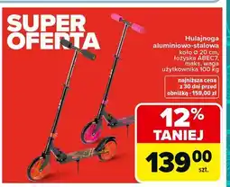 Carrefour Hulajnoga 20 cm oferta