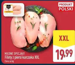 ALDI MIĘSNE SPECJAŁY Filety z piersi kurczaka XXL oferta
