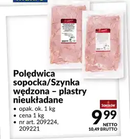 Makro Polędwica sopocka/Szynka wędzona - plastry nieukładane oferta