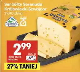 Delikatesy Centrum Ser żółty Serenada Królowiecki Szwajcar oferta