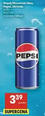 Delikatesy Centrum Napój Mountain Dew, Pepsi, Mirinda oferta