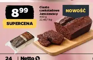 Netto Ciasto czekoladowe Janczewscy oferta