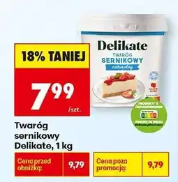 Biedronka Twaróg sernikowy Delikate, 1 kg oferta