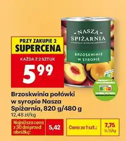 Biedronka Brzoskwinia połówki w syropie Nasza Spiżarnia 820 g 480 g oferta