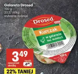 Delikatesy Centrum Galareta Drosed (wybrane rodzaje) oferta