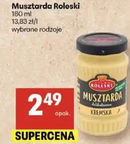 Delikatesy Centrum Musztarda Roleski 180 ml (wybrane rodzaje) oferta