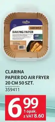 Selgros Papier do air fryer Clarina 20 cm 50 szt oferta