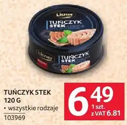 Selgros Tuńczyk stek Lisner 120g wszystkie rodzaje oferta