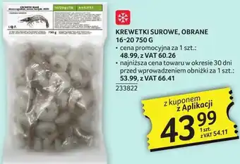 Selgros Krewetki surowe obrane 16-20 oferta