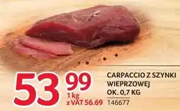 Selgros Carpaccio z szynki wieprzowej ZMB Białystok ok oferta
