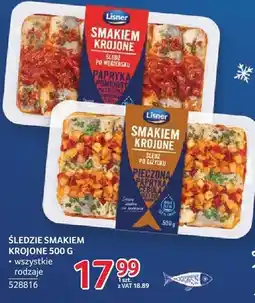 Selgros Śledzie smakiem krojone 500g różne rodzaje oferta