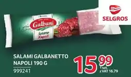 Selgros Salami Galbanetto Napoli oferta